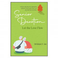 Senior Devotion 《銀色靈修讓愛流暢》英文版